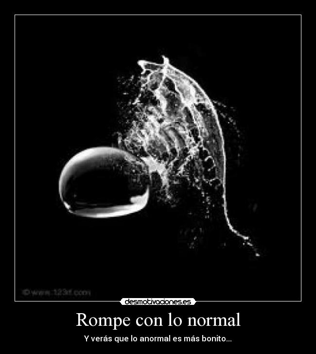 Rompe con lo normal - 