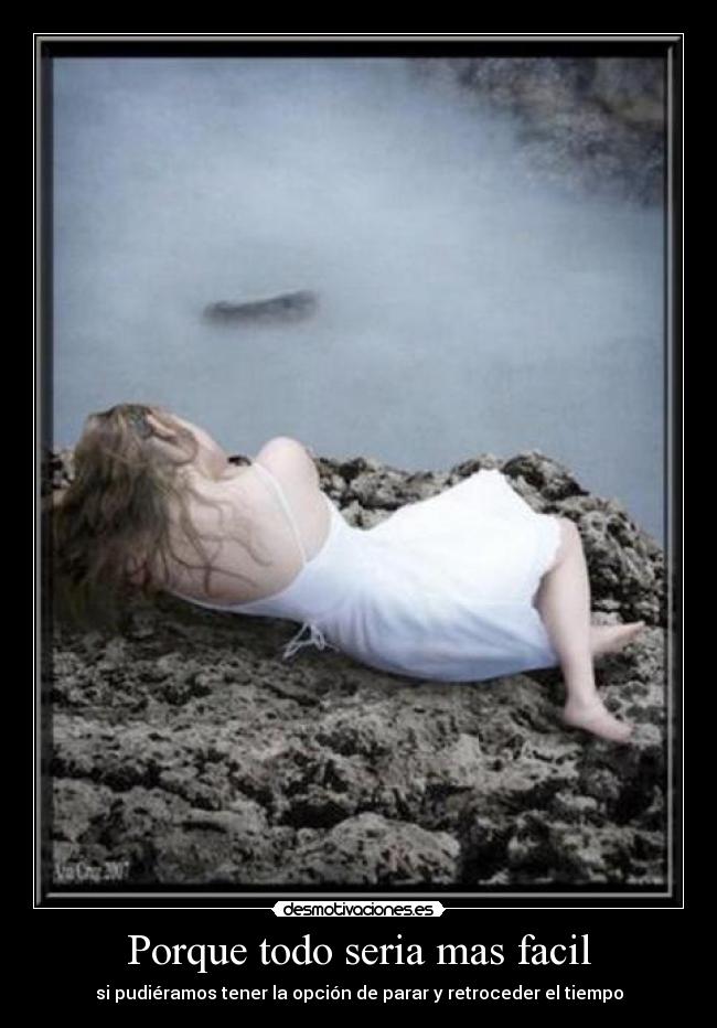 Porque todo seria mas facil - 