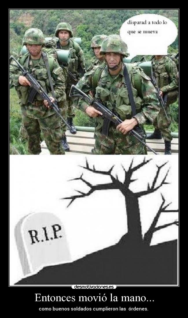 Entonces movió la mano... - 