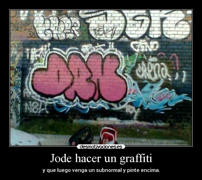 Jode hacer un graffiti -