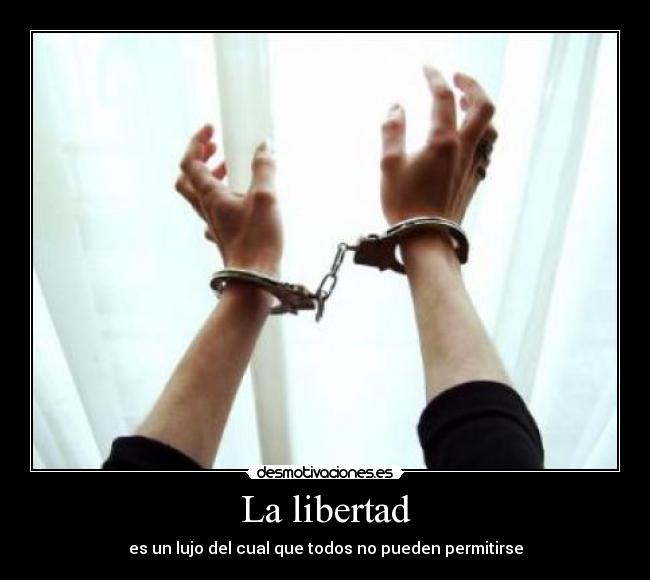 La libertad - 