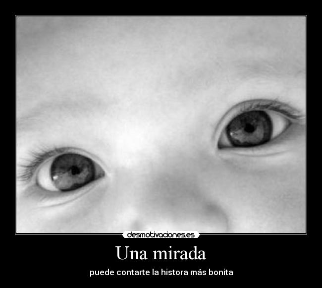 Una mirada -