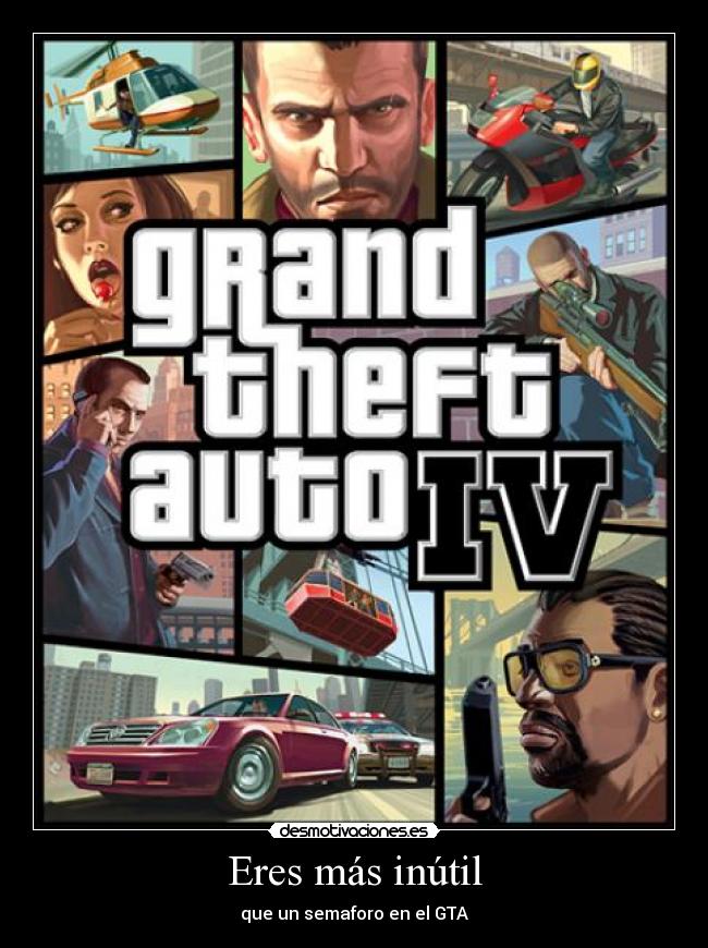 Eres más inútil - 
