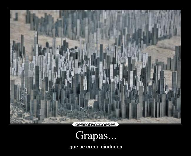 Grapas... -