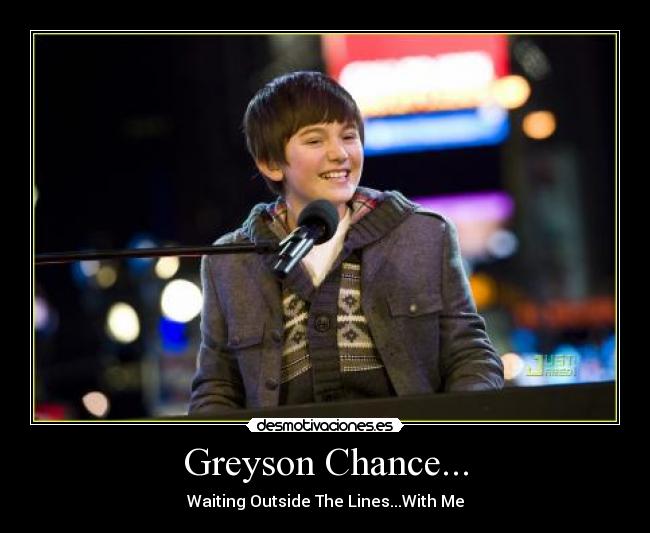 Greyson Chance... - 