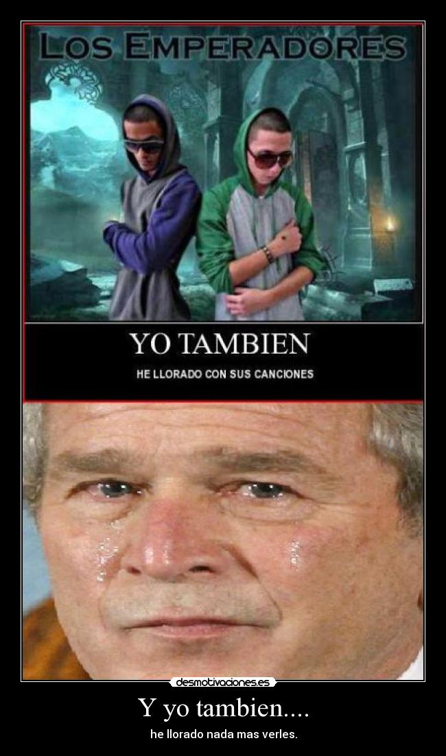 Y yo tambien.... - 