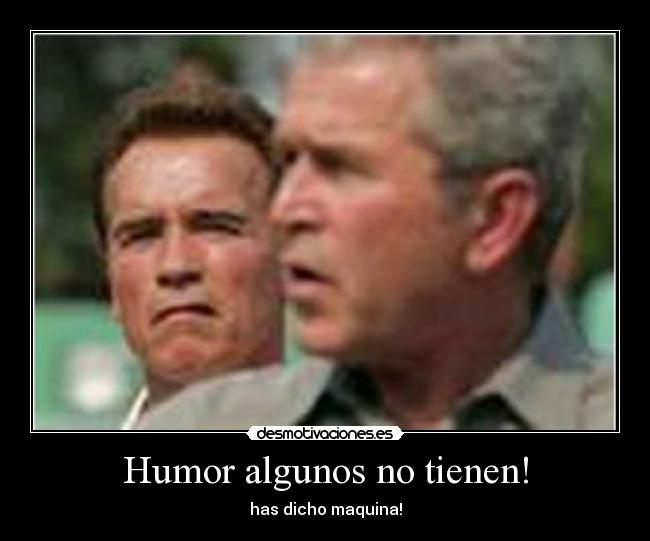 Humor algunos no tienen! - 