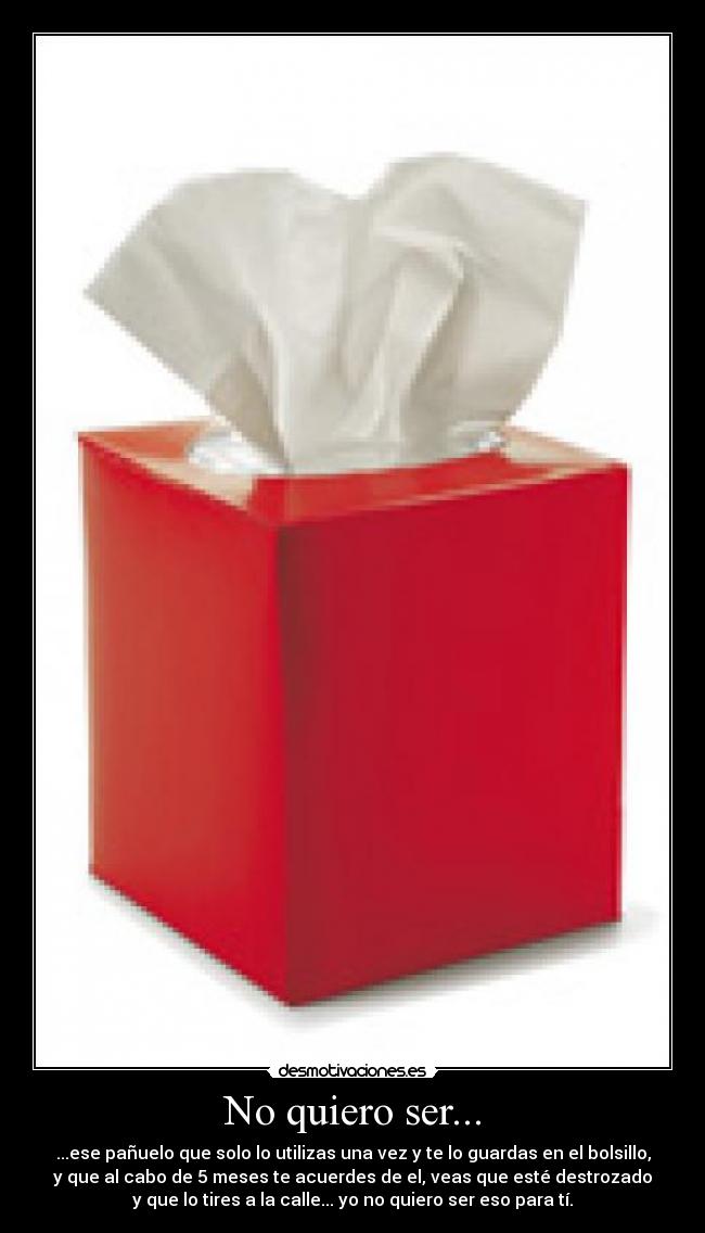 No quiero ser... - 