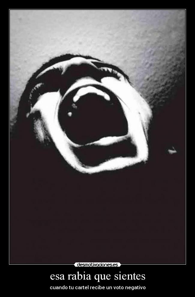 esa rabia que sientes - 