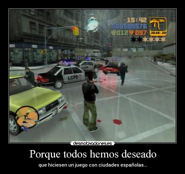 Porque todos hemos deseado - que hiciesen un juego con ciudades españolas...