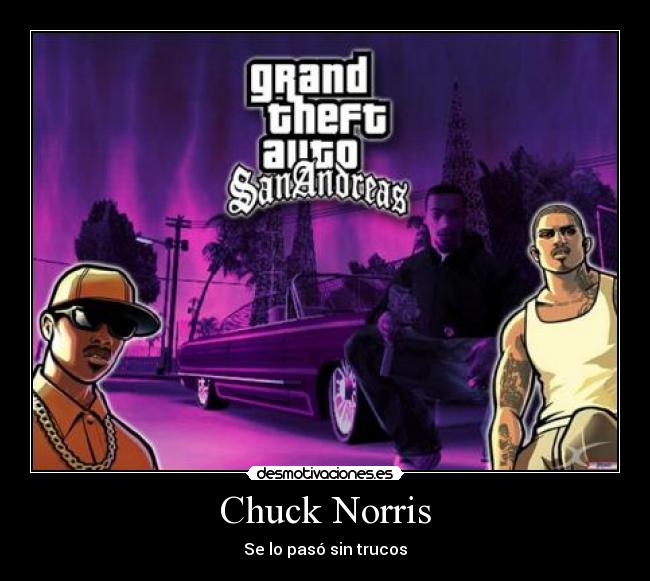 Chuck Norris - Se lo pasó sin trucos