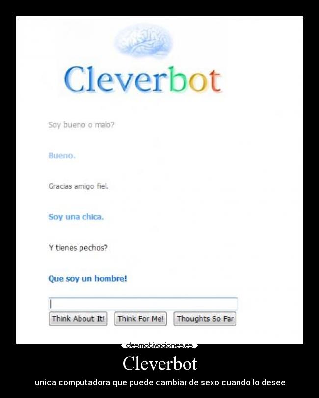 Cleverbot - unica computadora que puede cambiar de sexo cuando lo desee