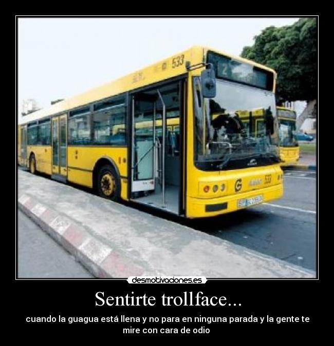 carteles trollface guagua municipales parada odio llena desmotivaciones