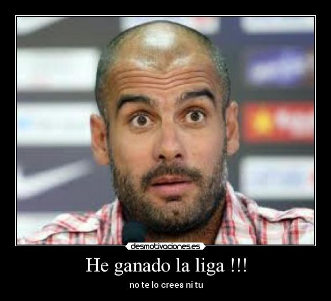 He ganado la liga !!! - 