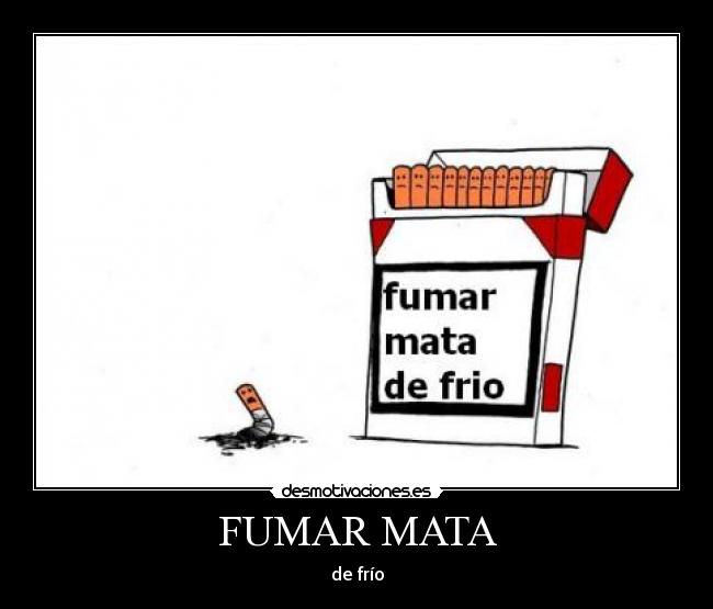 FUMAR MATA -