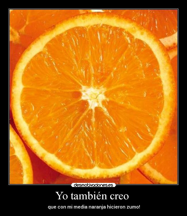 carteles media naranja desmotivaciones