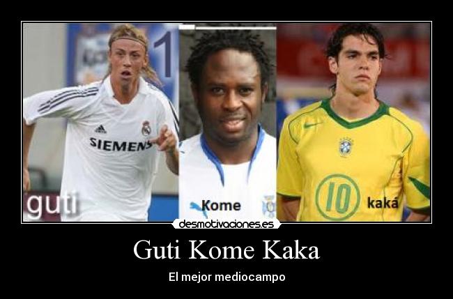 Guti Kome Kaka - El mejor mediocampo