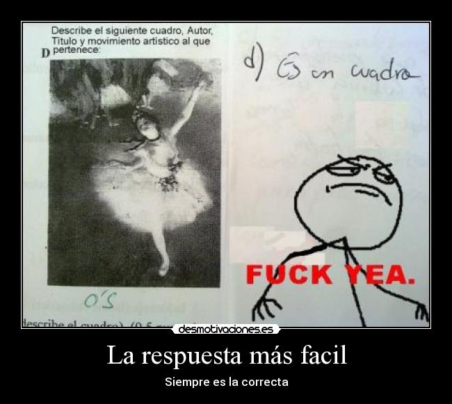 La respuesta más facil -