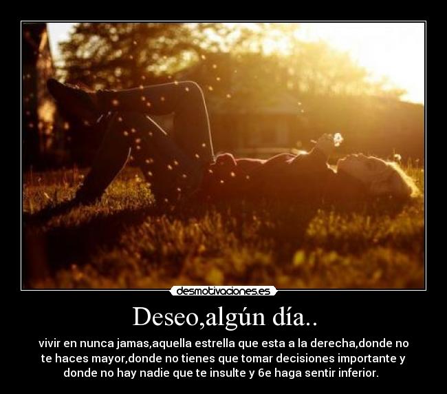 Deseo,algún día.. -