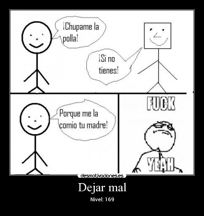 Dejar mal - Nivel: 169