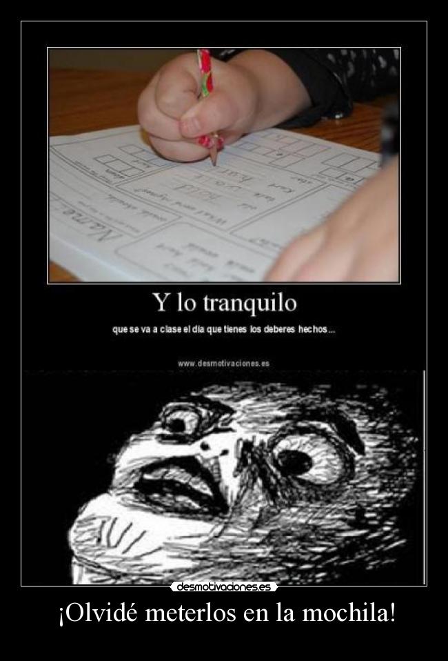 ¡Olvidé meterlos en la mochila! -