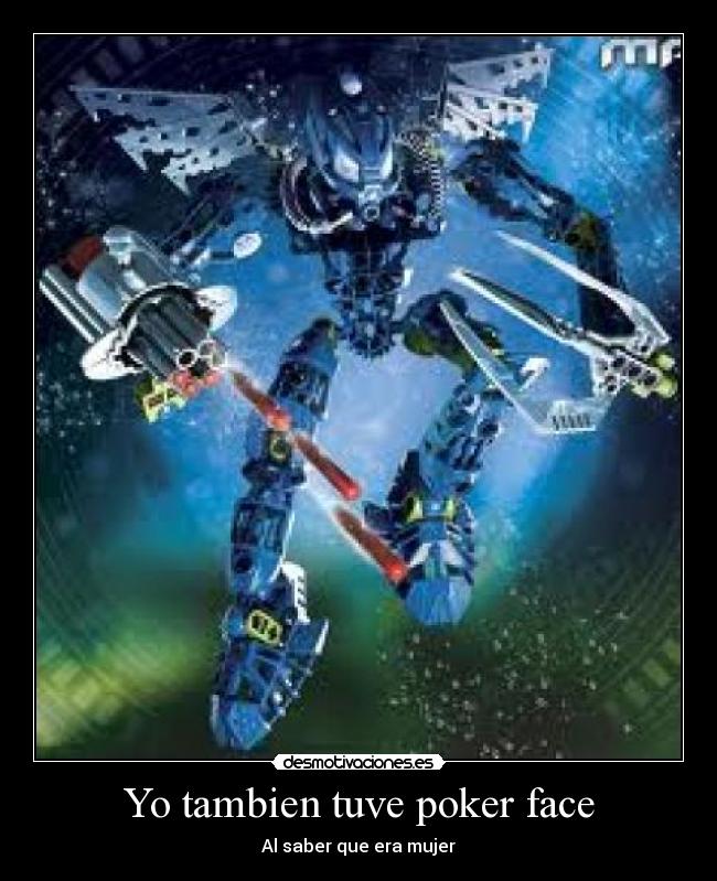 Yo tambien tuve poker face - Al saber que era mujer