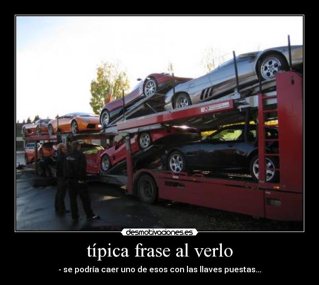 típica frase al verlo - 