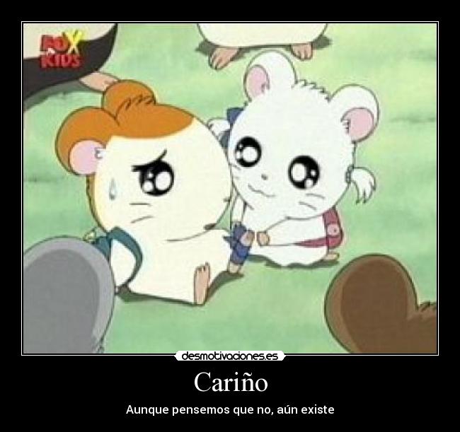 Cariño - Aunque pensemos que no, aún existe