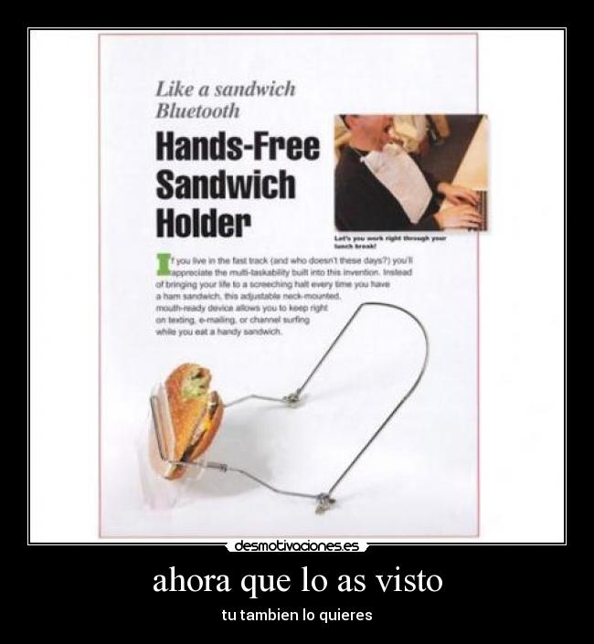 ahora que lo as visto - tu tambien lo quieres