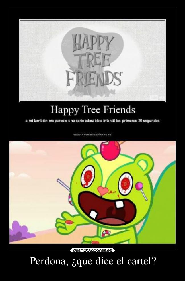 carteles happy tree friends desmotivaciones