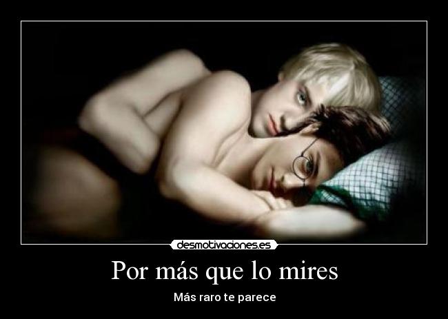 Por más que lo mires -