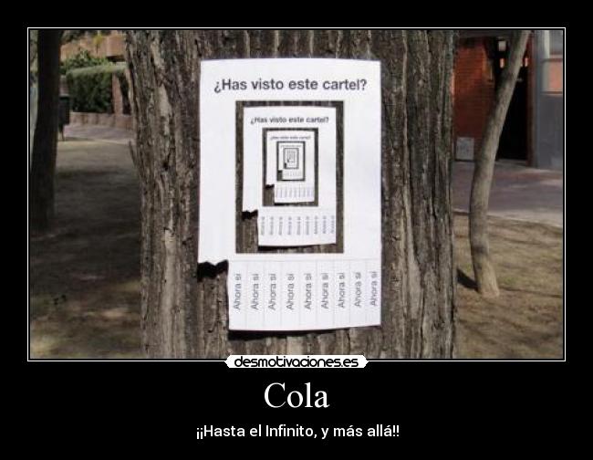 Cola - ¡¡Hasta el Infinito, y más allá!!