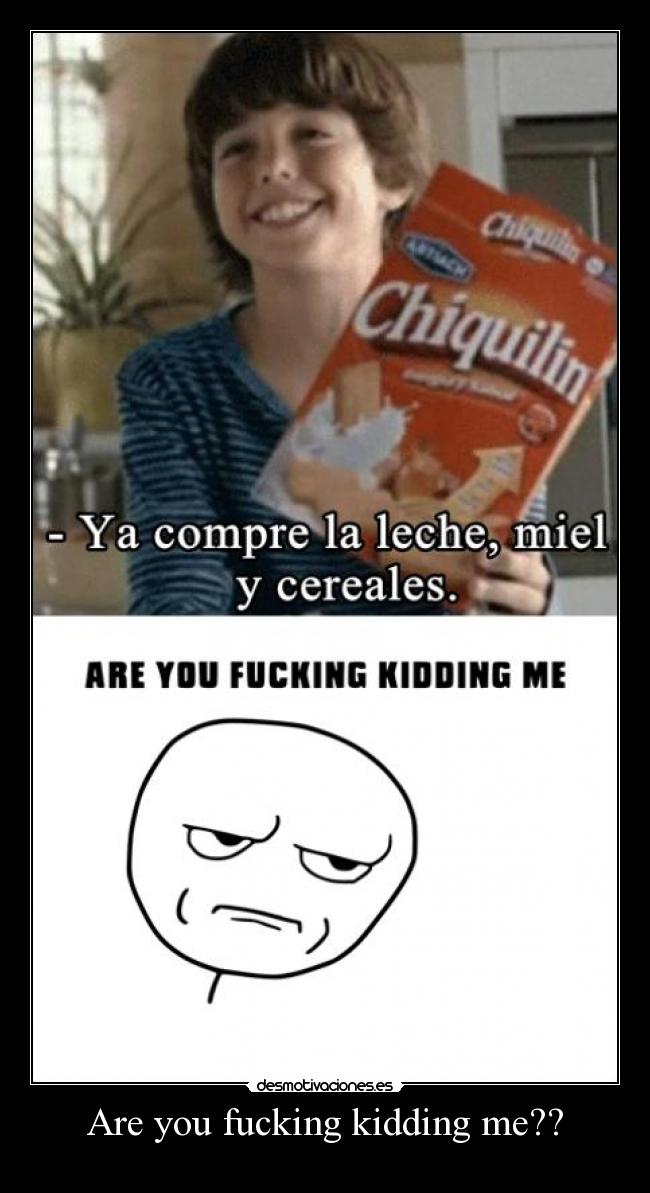 Are you fucking kidding me?? - 