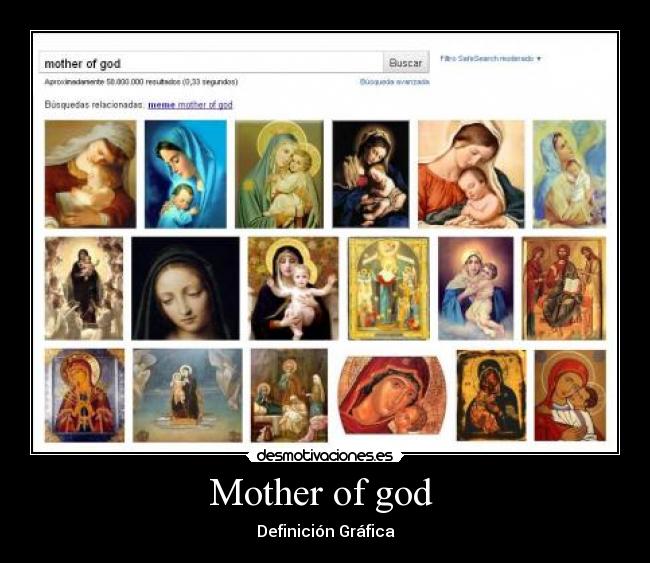 Mother of god -