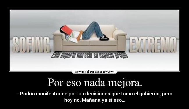 carteles sofing desmotivaciones