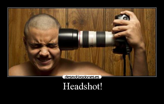 Headshot! - 