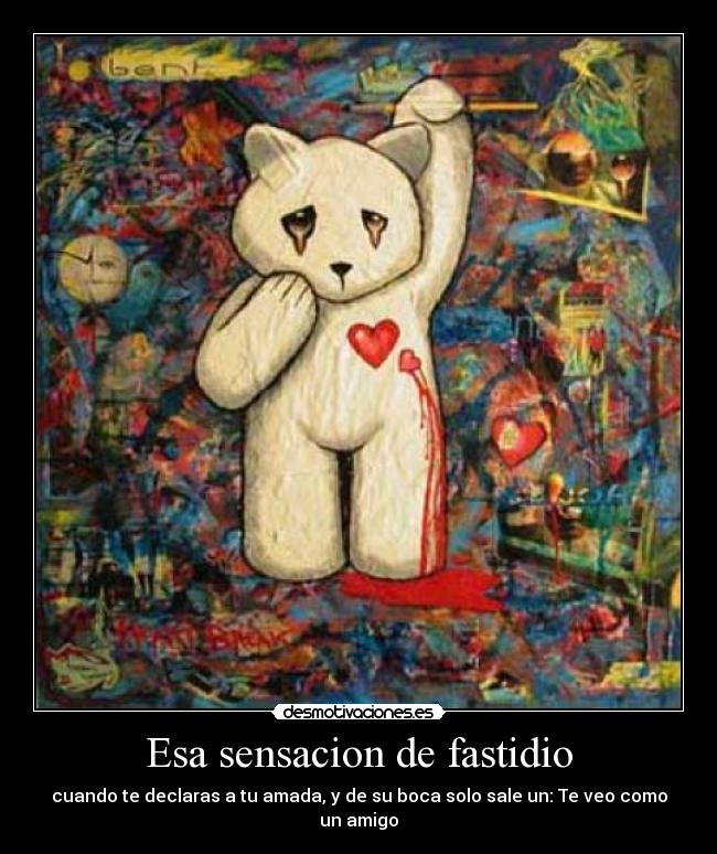 Esa sensacion de fastidio - 