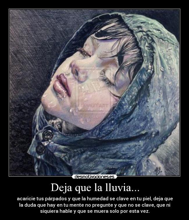 Deja que la lluvia... - 