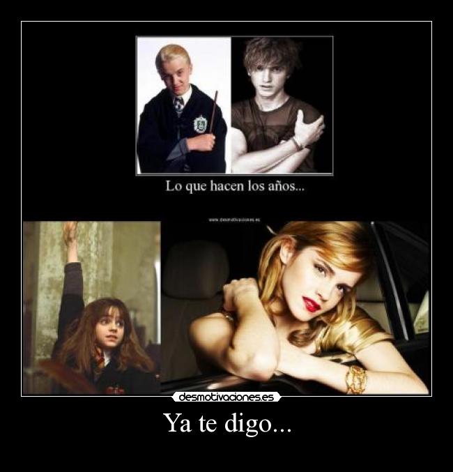 Ya te digo... -