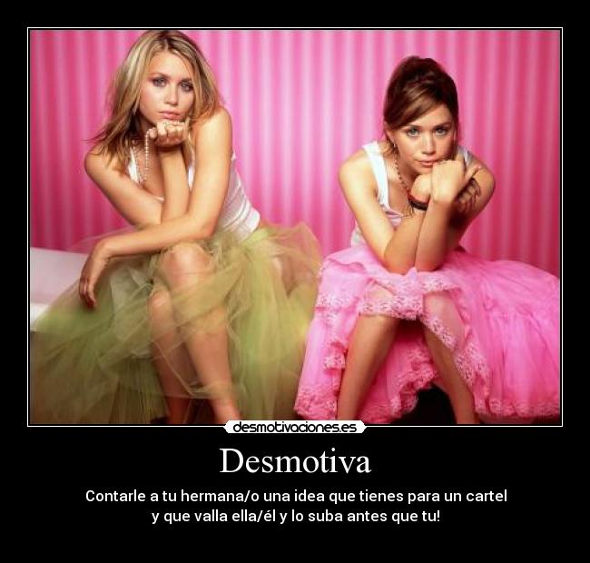 carteles hermanos desmotivaciones