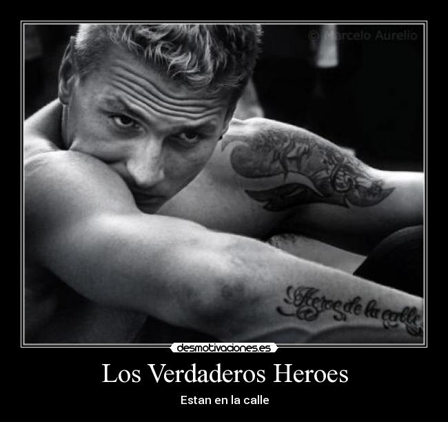 Los Verdaderos Heroes -