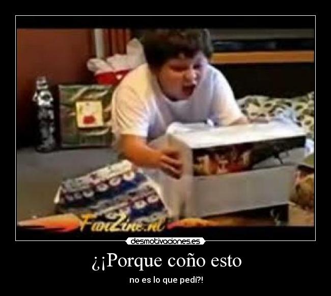 ¿¡Porque coño esto - no es lo que pedí?!