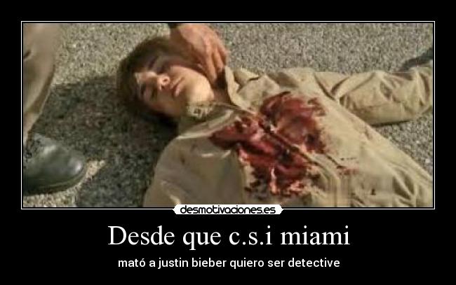 Desde que c.s.i miami -