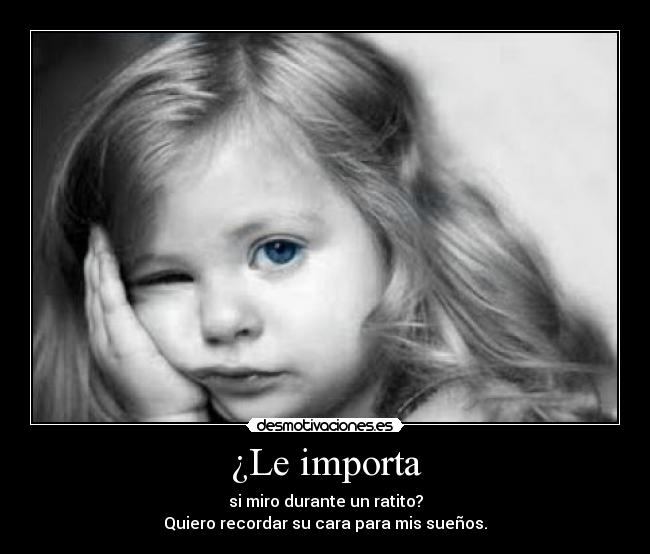¿Le importa -