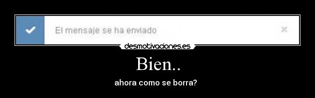 Bien.. -