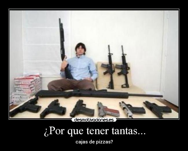 ¿Por que tener tantas... - 