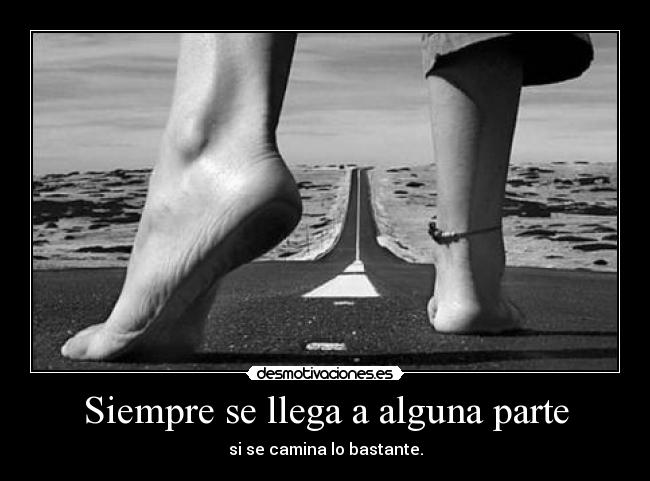 Siempre se llega a alguna parte -