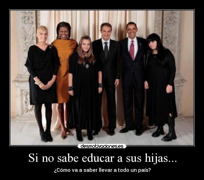 Si no sabe educar a sus hijas... - 