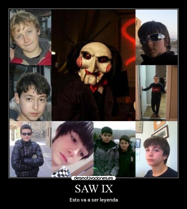 SAW IX -