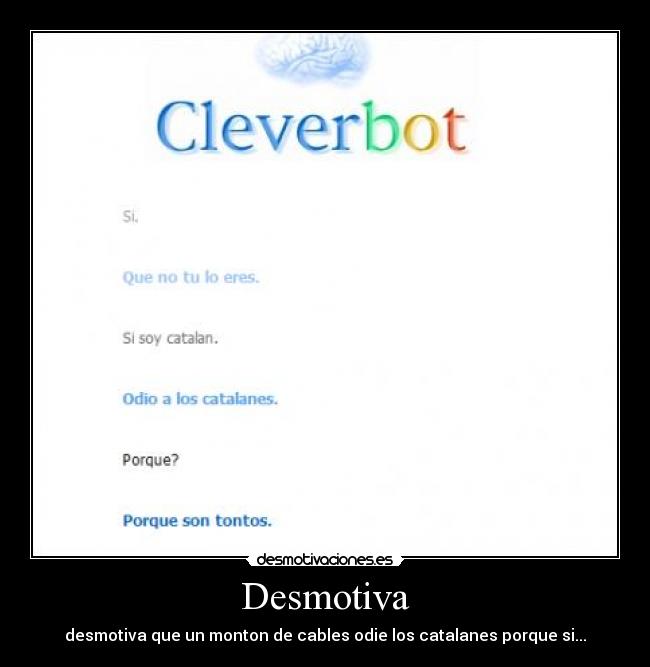Desmotiva - desmotiva que un monton de cables odie los catalanes porque si...